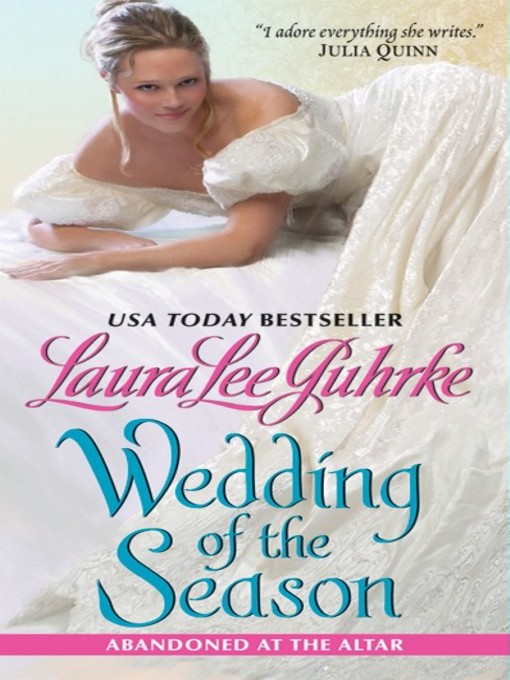 Title details for Wedding of the Season by Laura Lee Guhrke - Available